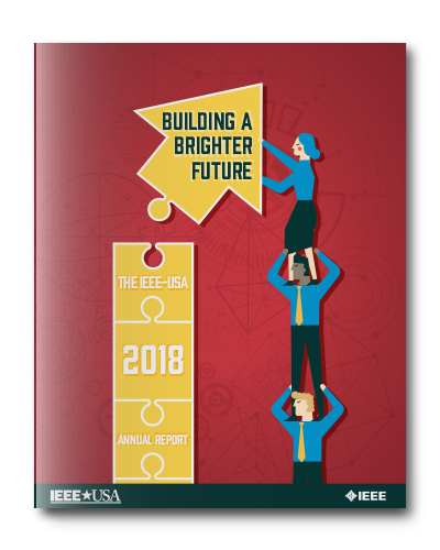 2018 IEEE-USA Annual Report: Building a Brighter Future