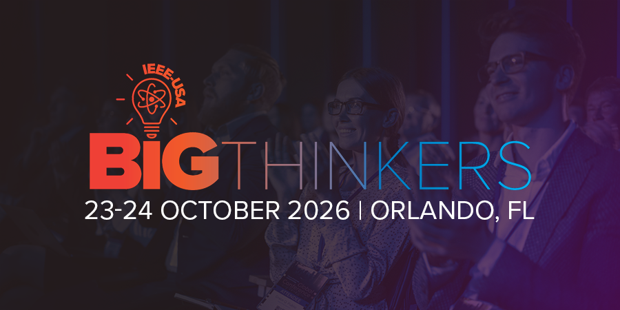 IEEE-USA BiG Thinkers | 23-24 October 2026