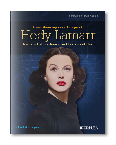 Famous Women in Engineering History - Book 1: Hedy Lamarr