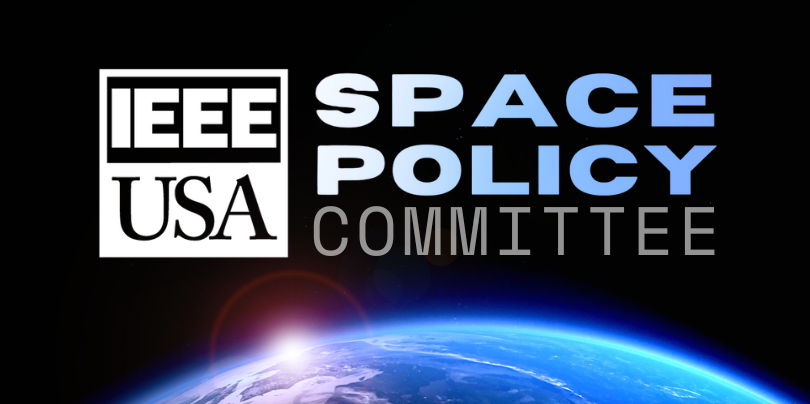 A graphic showing the IEEE-USA Space Policy Committee logo above an image of Earth from space.