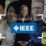 IEEE global success stories campaign featuring leaders worldwide.